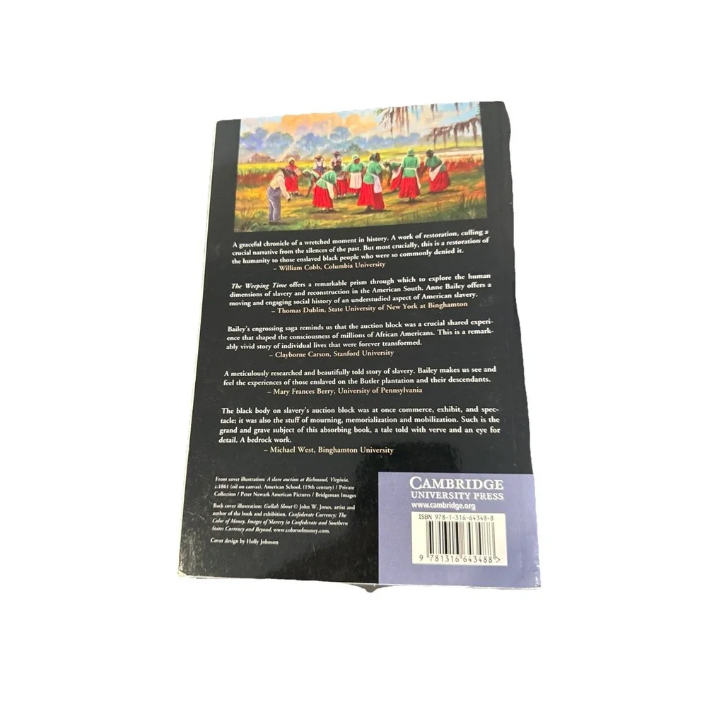 Weeping Time : Memory and the Largest Slave Auction in American History by‎ Anne